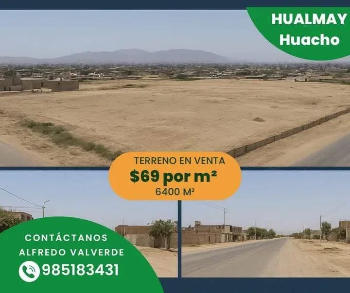 GRAN TERRENO URBANO TOTALMENTE PLANO 6400 M2 HUALMAY HUACHO